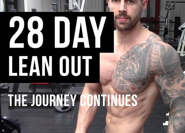 28 DAY LEAN OUT – THE JOURNEY CONTINUES